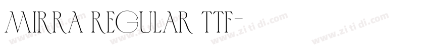 mirra regular ttf字体转换